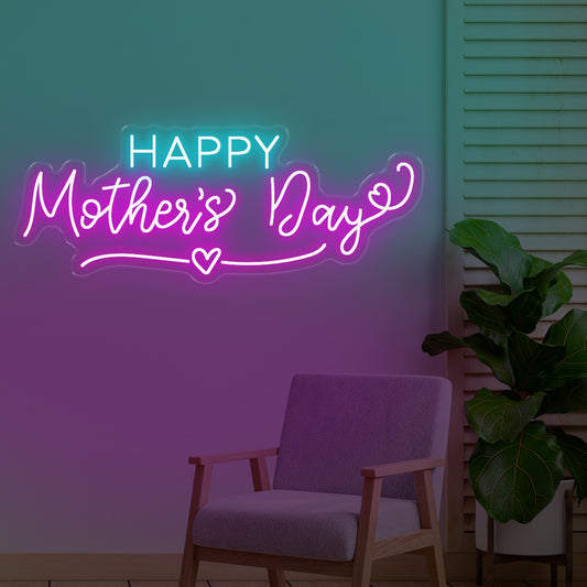 Happy Mother's Day - Oasis Neon Signs
