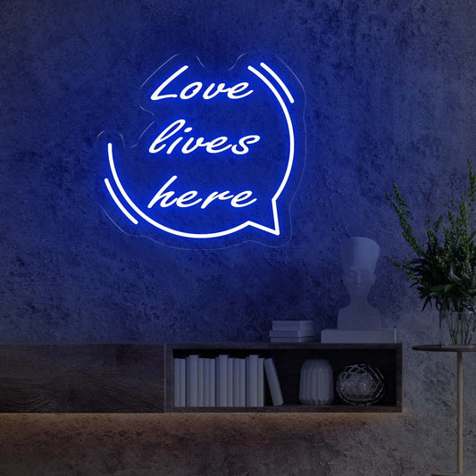 Love Lives Here -  LED Neon Lights - One Neon Signs
