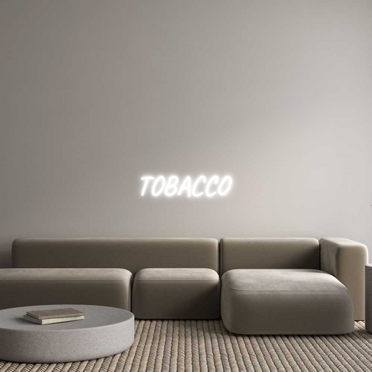 Custom Neon: TOBACCO